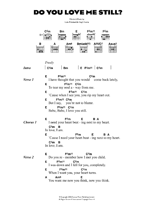 Learn to play The Kooks Do You Love Me Still? sheet music for Guitar Chords/Lyrics in minutes. Price: 4.4900$ The Kooks Do You Love Me Still? sheet music notes and chords arranged for Guitar Chords/Lyrics