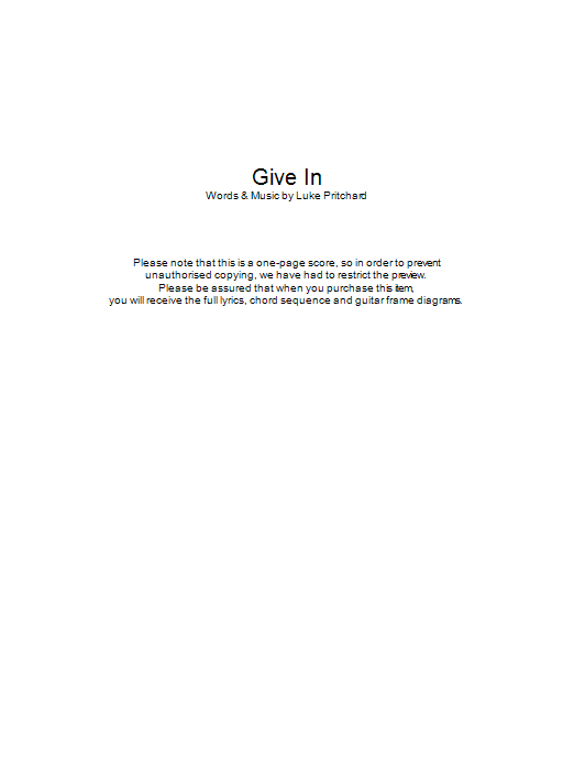 The Kooks Give In sheet music notes and chords arranged for Guitar Chords/Lyrics