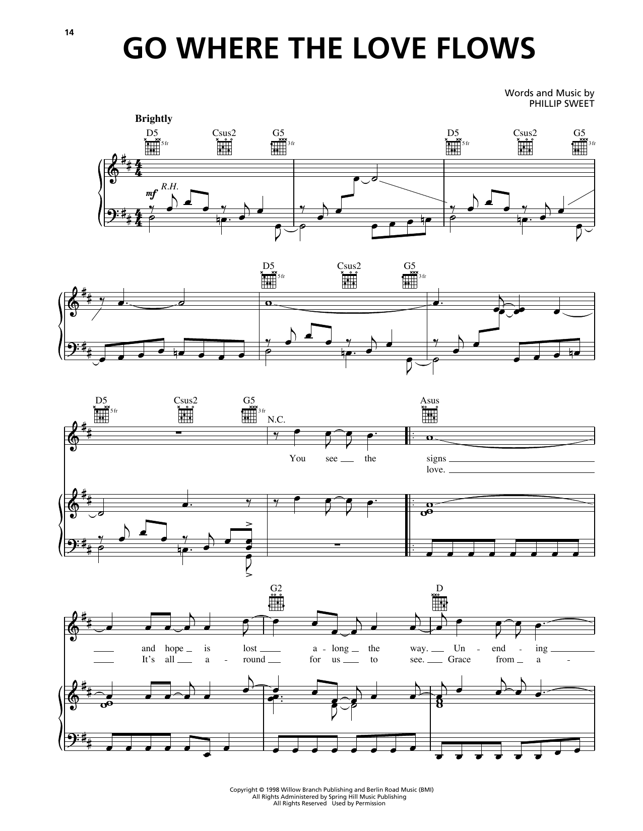 Learn to play The Martins Go Where The Love Flows sheet music for Piano, Vocal & Guitar Chords (Right-Hand Melody) in minutes. Price: 7.8900$ The Martins Go Where The Love Flows sheet music notes and chords arranged for Piano, Vocal & Guitar Chords (Right-Hand Melody)