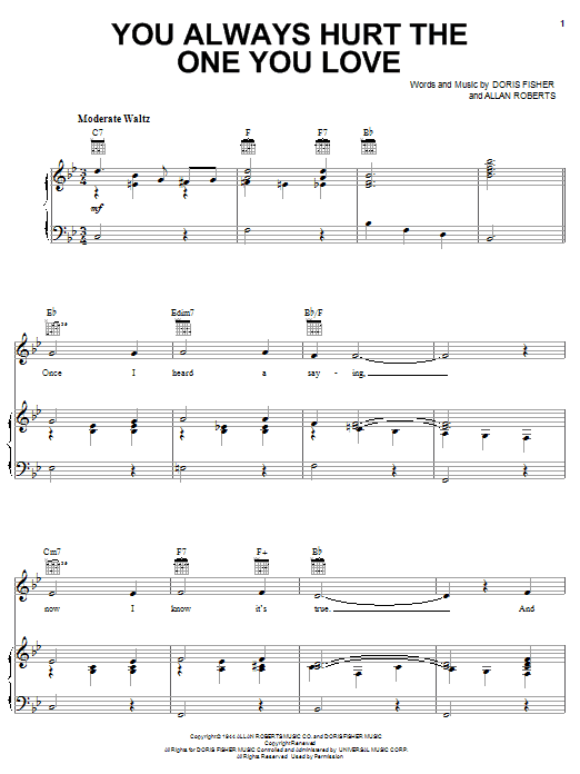 Learn to play Mills Brothers You Always Hurt The One You Love sheet music for Piano, Vocal & Guitar Chords (Right-Hand Melody) in minutes. Price: 7.8900$ Mills Brothers You Always Hurt The One You Love sheet music notes and chords arranged for Piano, Vocal & Guitar Chords (Right-Hand Melody)