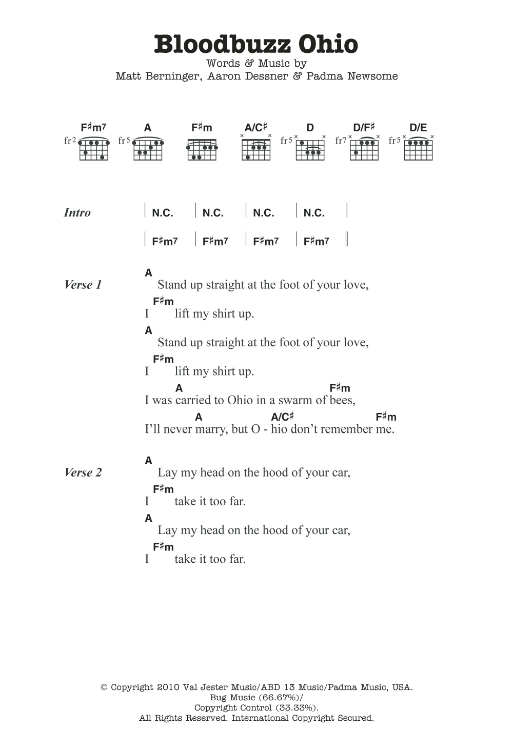 Learn to play The National Bloodbuzz Ohio sheet music for Guitar Chords/Lyrics in minutes. Price: 4.4900$ The National Bloodbuzz Ohio sheet music notes and chords arranged for Guitar Chords/Lyrics
