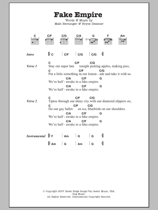 Learn to play The National Fake Empire sheet music for Guitar Chords/Lyrics in minutes. Price: 4.4900$ The National Fake Empire sheet music notes and chords arranged for Guitar Chords/Lyrics