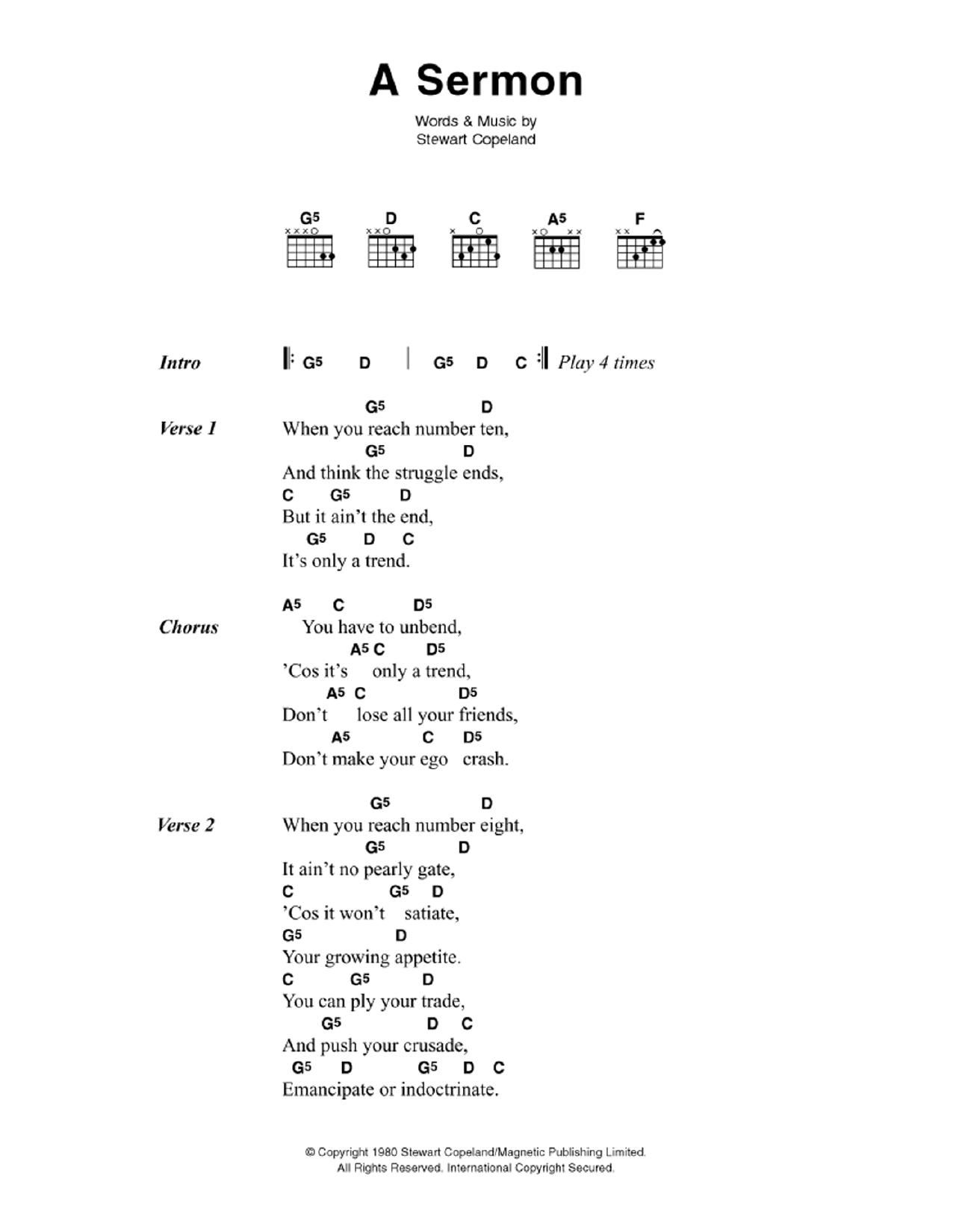 Learn to play The Police A Sermon sheet music for Guitar Chords/Lyrics in minutes. Price: 4.4900$ The Police A Sermon sheet music notes and chords arranged for Guitar Chords/Lyrics