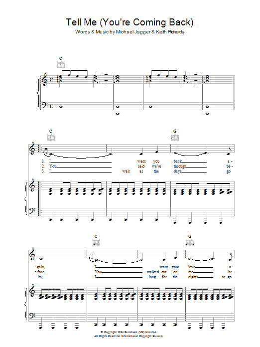 Learn to play The Rolling Stones Tell Me (You're Coming Back) sheet music for Piano, Vocal & Guitar Chords in minutes. Price: 7.8900$ The Rolling Stones Tell Me (You're Coming Back) sheet music notes and chords arranged for Piano, Vocal & Guitar Chords