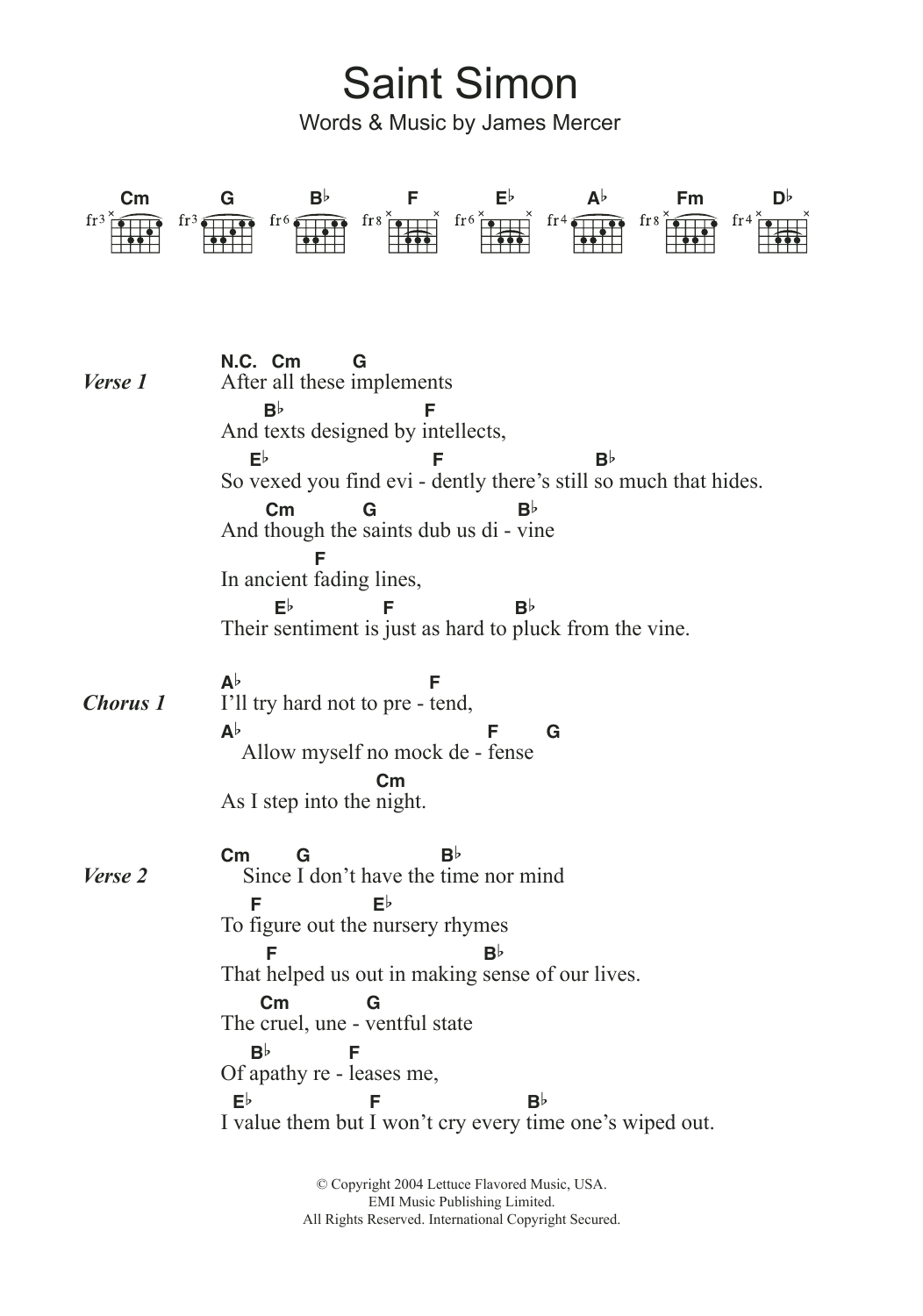 Learn to play The Shins Saint Simon sheet music for Guitar Chords/Lyrics in minutes. Price: 4.4900$ The Shins Saint Simon sheet music notes and chords arranged for Guitar Chords/Lyrics