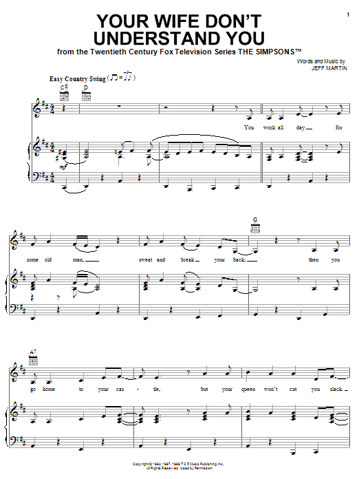 Learn to play The Simpsons Your Wife Don't Understand You sheet music for Piano, Vocal & Guitar Chords (Right-Hand Melody) in minutes. Price: 7.8900$ The Simpsons Your Wife Don't Understand You sheet music notes and chords arranged for Piano, Vocal & Guitar Chords (Right-Hand Melody)