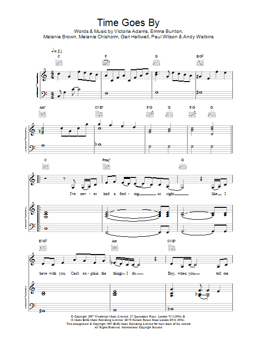 Learn to play The Spice Girls Time Goes By sheet music for Piano, Vocal & Guitar Chords in minutes. Price: 7.8900$ The Spice Girls Time Goes By sheet music notes and chords arranged for Piano, Vocal & Guitar Chords