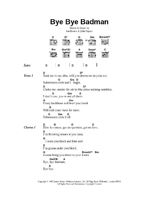 Learn to play The Stone Roses Bye Bye Badman sheet music for Guitar Chords/Lyrics in minutes. Price: 4.4900$ The Stone Roses Bye Bye Badman sheet music notes and chords arranged for Guitar Chords/Lyrics