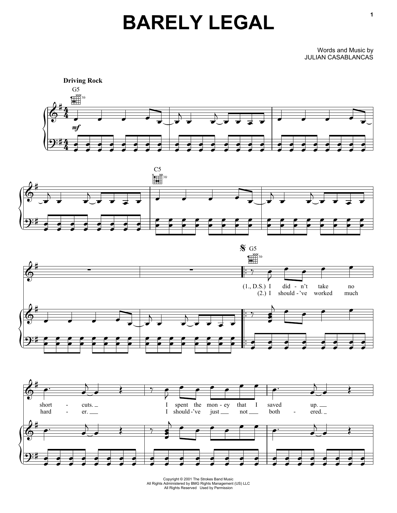 Learn to play The Strokes Barely Legal sheet music for Piano, Vocal & Guitar Chords (Right-Hand Melody) in minutes. Price: 7.8900$ The Strokes Barely Legal sheet music notes and chords arranged for Piano, Vocal & Guitar Chords (Right-Hand Melody)