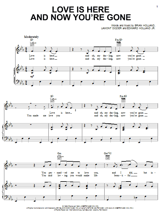 Learn to play The Supremes Love Is Here And Now You're Gone sheet music for Piano, Vocal & Guitar Chords (Right-Hand Melody) in minutes. Price: 7.8900$ The Supremes Love Is Here And Now You're Gone sheet music notes and chords arranged for Piano, Vocal & Guitar Chords (Right-Hand Melody)