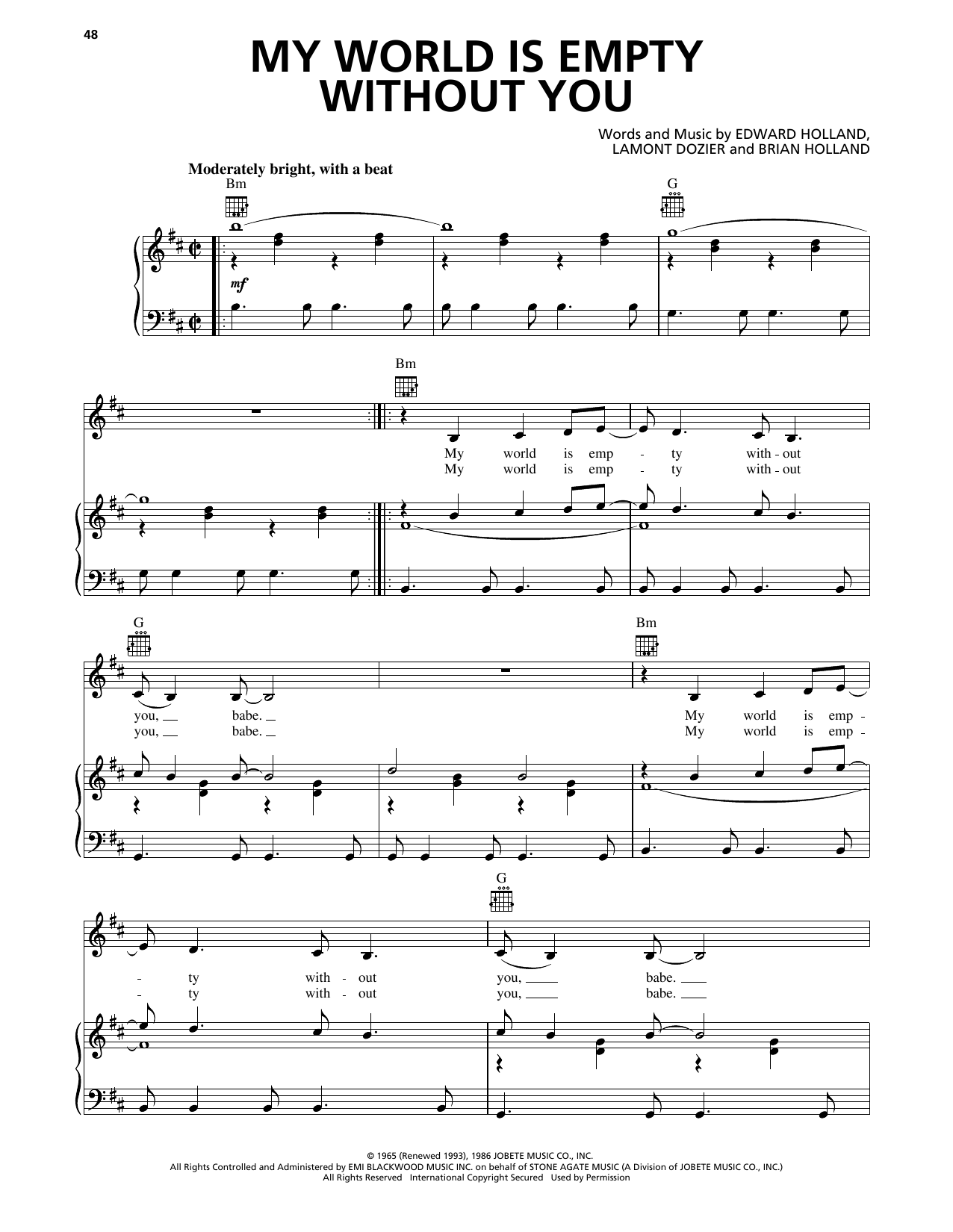 Learn to play The Supremes My World Is Empty Without You sheet music for Piano, Vocal & Guitar Chords (Right-Hand Melody) in minutes. Price: 7.8900$ The Supremes My World Is Empty Without You sheet music notes and chords arranged for Piano, Vocal & Guitar Chords (Right-Hand Melody)