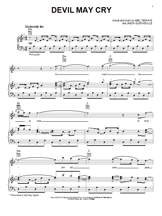 Learn to play The Weeknd Devil May Cry sheet music for Piano, Vocal & Guitar Chords (Right-Hand Melody) in minutes. Price: 7.8900$ The Weeknd Devil May Cry sheet music notes and chords arranged for Piano, Vocal & Guitar Chords (Right-Hand Melody)