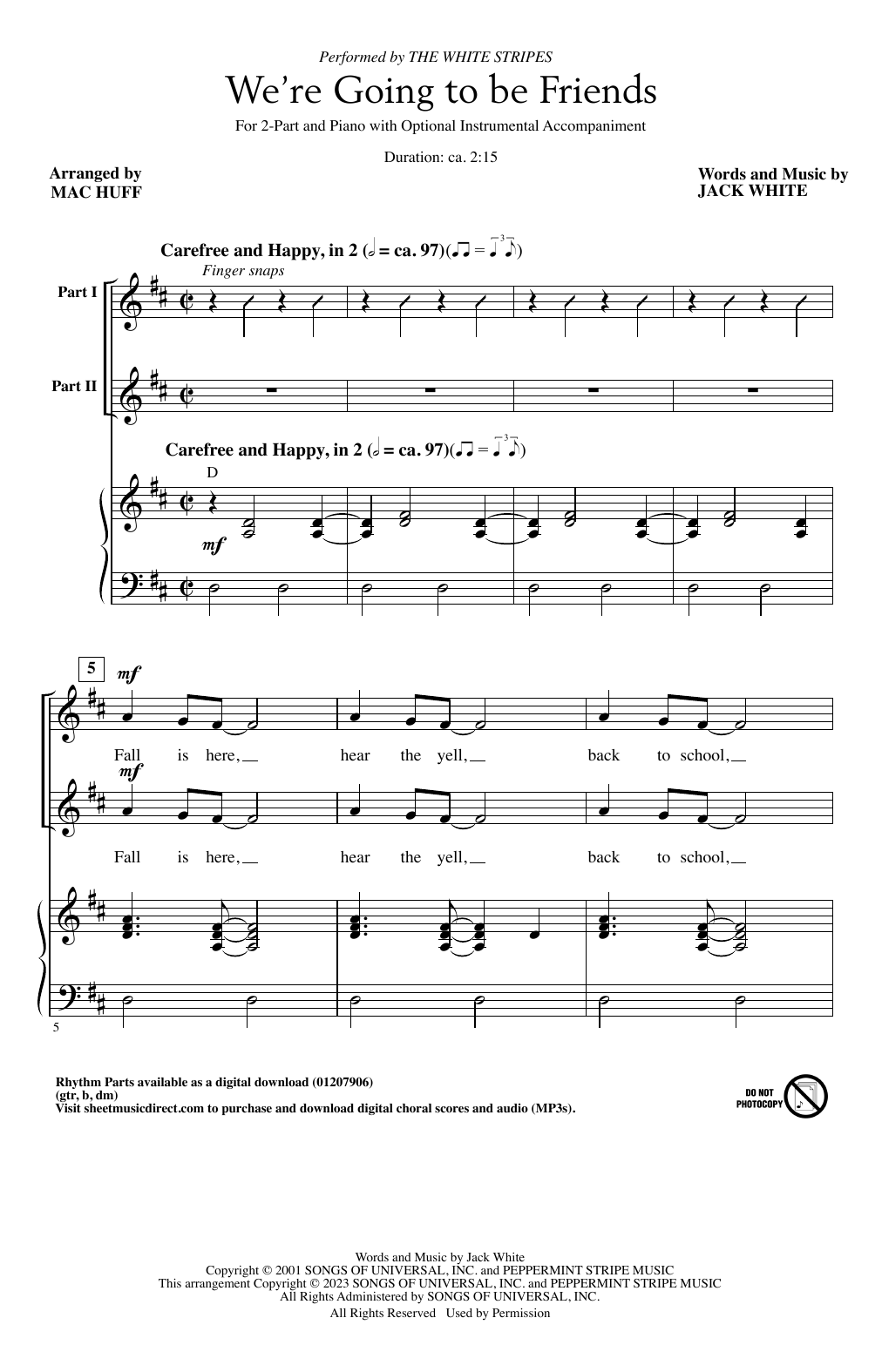 The White Stripes We're Going To Be Friends (arr. Mac Huff) sheet music notes and chords. Download Printable PDF.