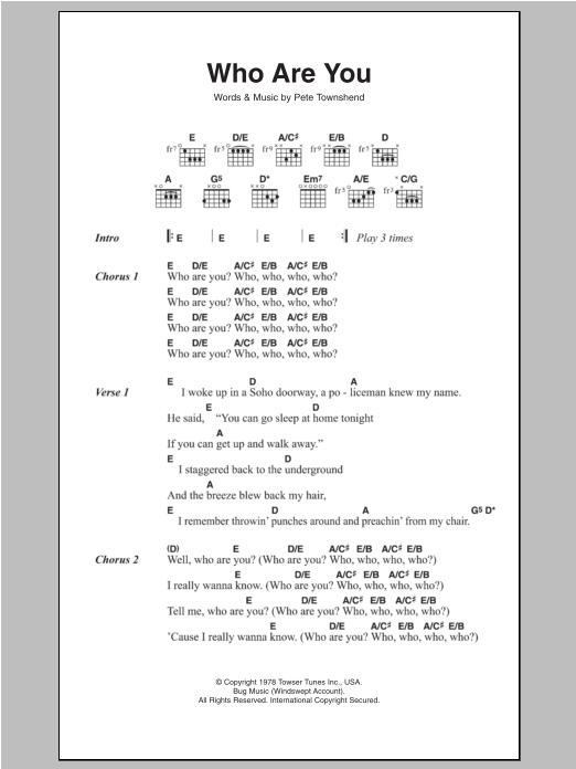 Learn to play The Who Who Are You? sheet music for Piano Chords/Lyrics in minutes. Price: 4.4900$ The Who Who Are You? sheet music notes and chords arranged for Piano Chords/Lyrics