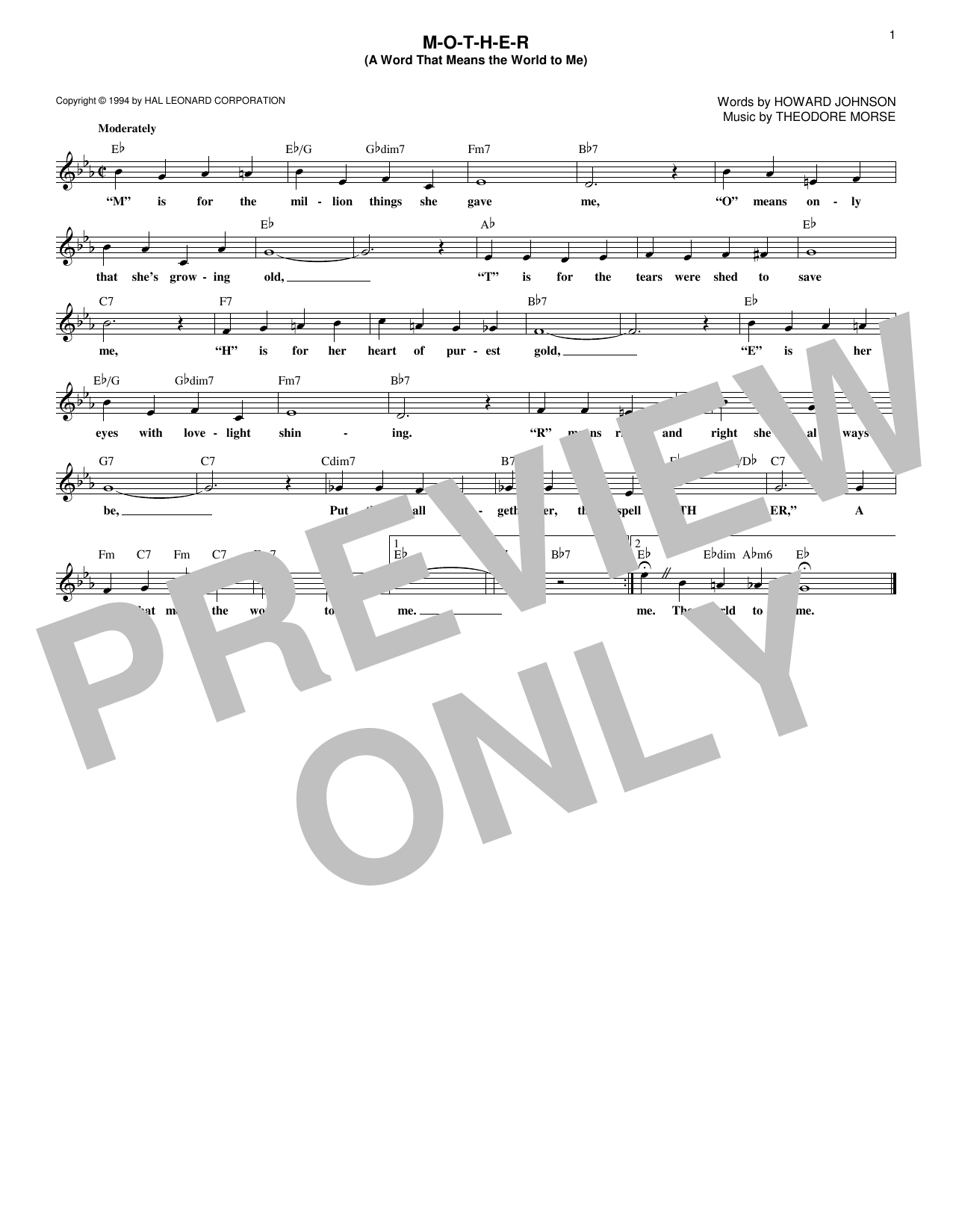 Learn to play Theodore F. Morse M-O-T-H-E-R (A Word That Means The World To Me) sheet music for Lead Sheet / Fake Book in minutes. Price: 5.9900$ Theodore F. Morse M-O-T-H-E-R (A Word That Means The World To Me) sheet music notes and chords arranged for Lead Sheet / Fake Book
