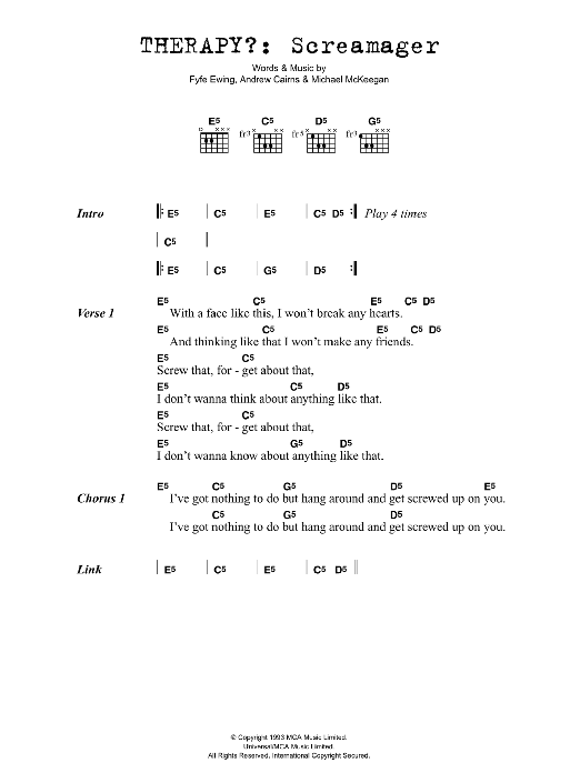 Learn to play Therapy? Screamager sheet music for Guitar Chords/Lyrics in minutes. Price: 4.4900$ Therapy? Screamager sheet music notes and chords arranged for Guitar Chords/Lyrics