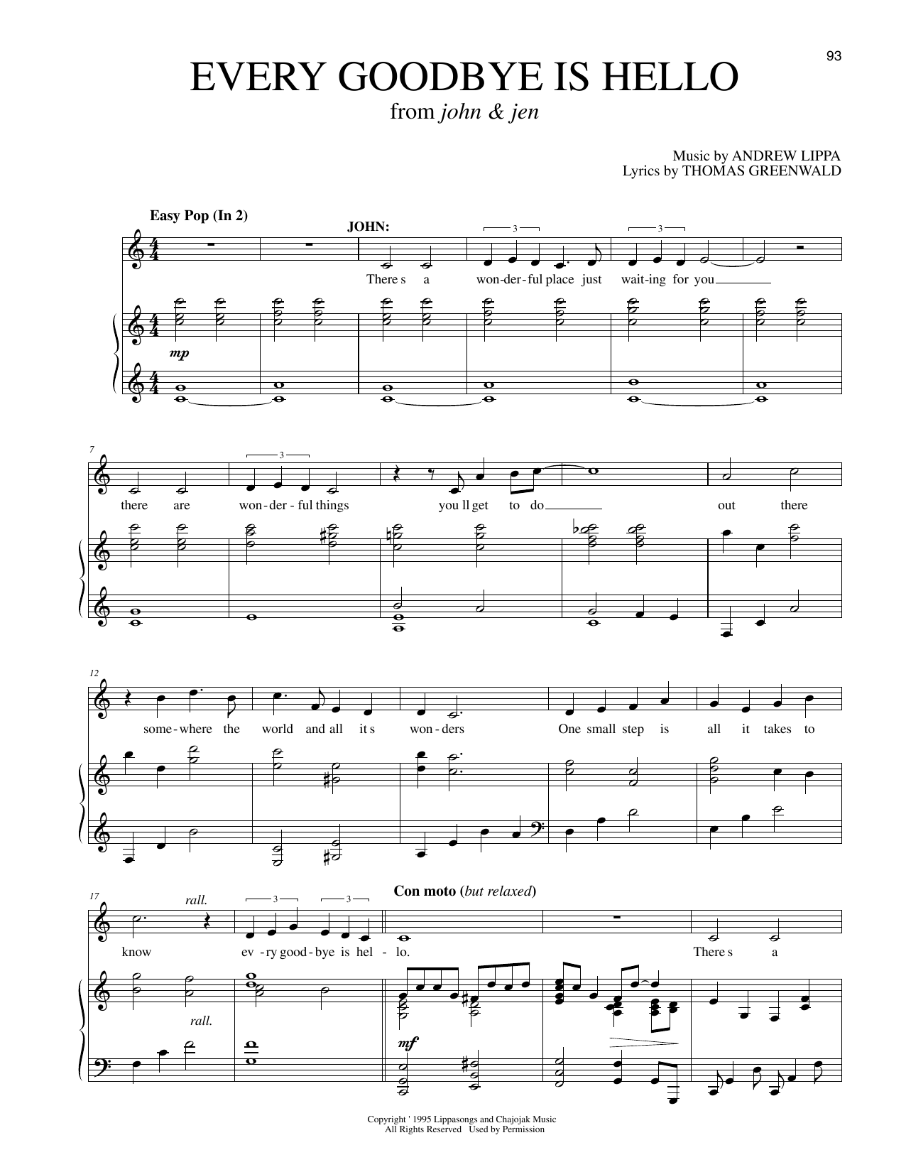 Learn to play Thomas Greenwald Every Goodbye Is Hello (from John & Jen) sheet music for Piano & Vocal in minutes. Price: 7.8900$ Thomas Greenwald Every Goodbye Is Hello (from John & Jen) sheet music notes and chords arranged for Piano & Vocal