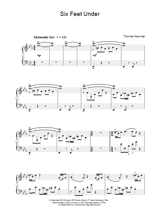 Learn to play Thomas Newman Theme from Six Feet Under sheet music for Piano Solo in minutes. Price: 7.8900$ Thomas Newman Theme from Six Feet Under sheet music notes and chords arranged for Piano Solo