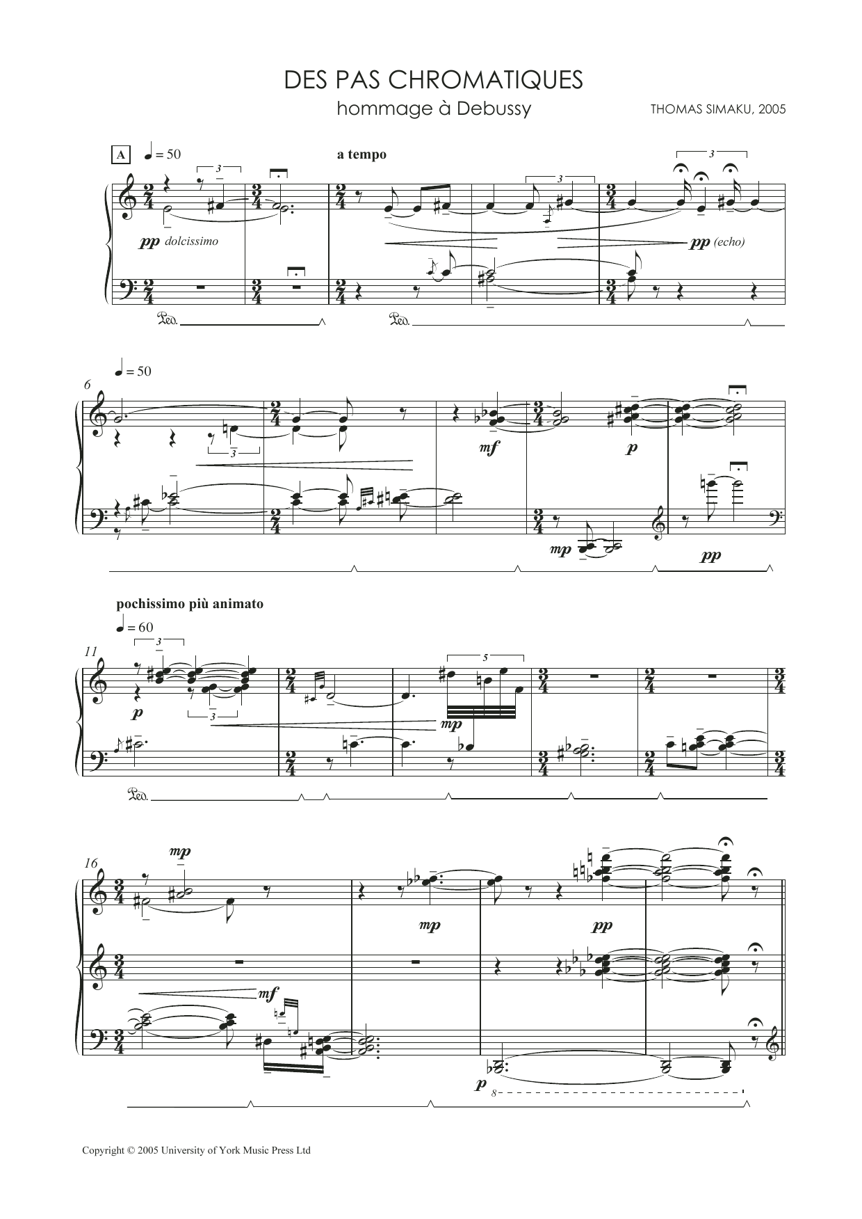 Learn to play Thomas Simaku Des Pas Chromatiques - Hommage A Debussy sheet music for Piano Solo in minutes. Price: 7.8900$ Thomas Simaku Des Pas Chromatiques - Hommage A Debussy sheet music notes and chords arranged for Piano Solo