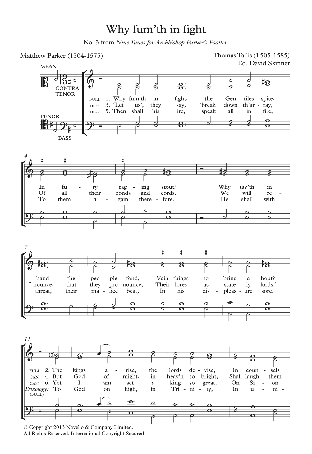Learn to play Thomas Tallis Why Fum'th In Fight (From Nine Tunes For Archbishop Parker's Psalter) sheet music for Choir in minutes. Price: 3.9900$ Thomas Tallis Why Fum'th In Fight (From Nine Tunes For Archbishop Parker's Psalter) sheet music notes and chords arranged for Choir
