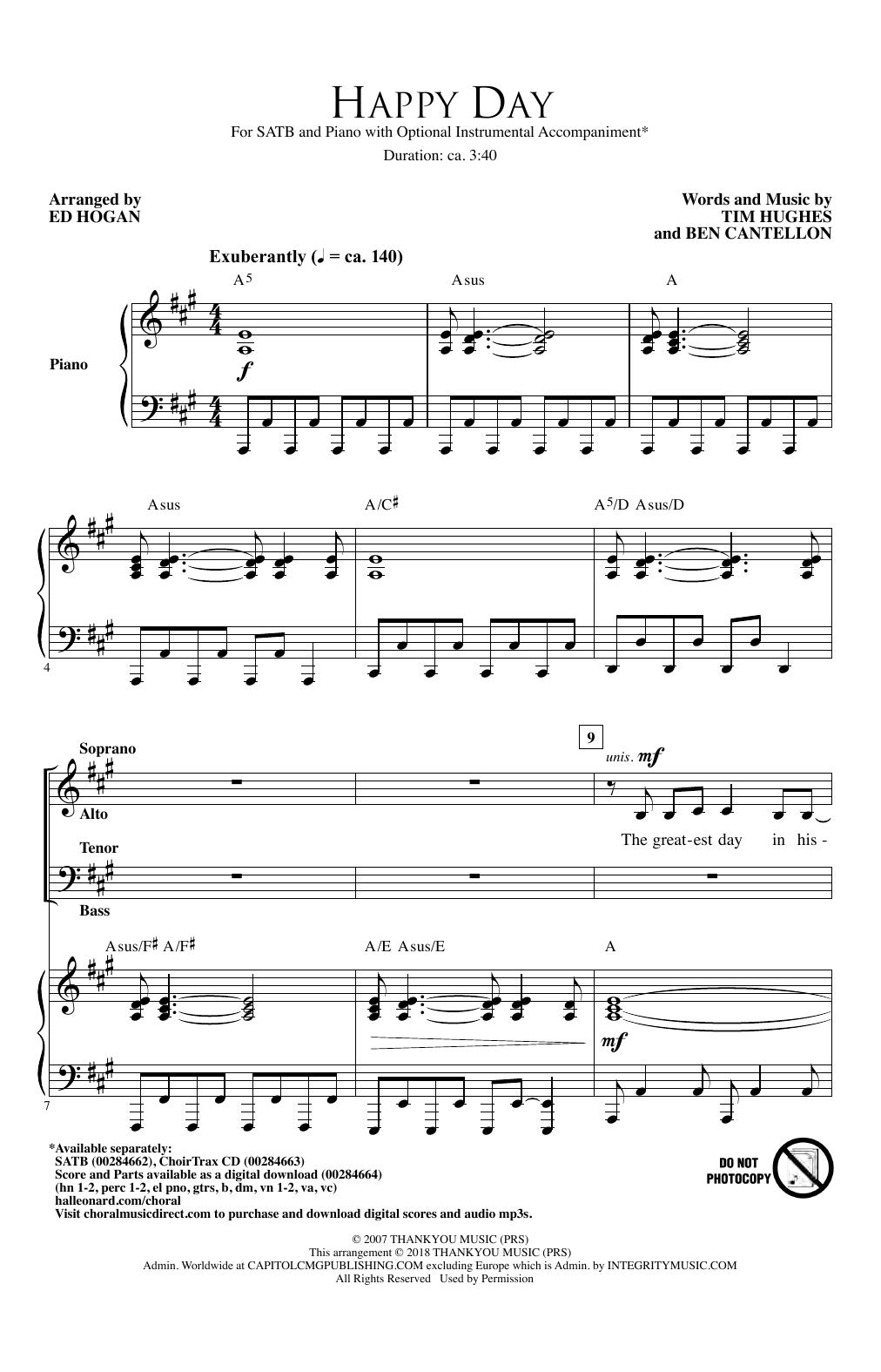 Learn to play Tim Hughes & Ben Cantellon Happy Day (arr. Ed Hogan) sheet music for SATB Choir in minutes. Price: 3.9900$ Tim Hughes & Ben Cantellon Happy Day (arr. Ed Hogan) sheet music notes and chords arranged for SATB Choir