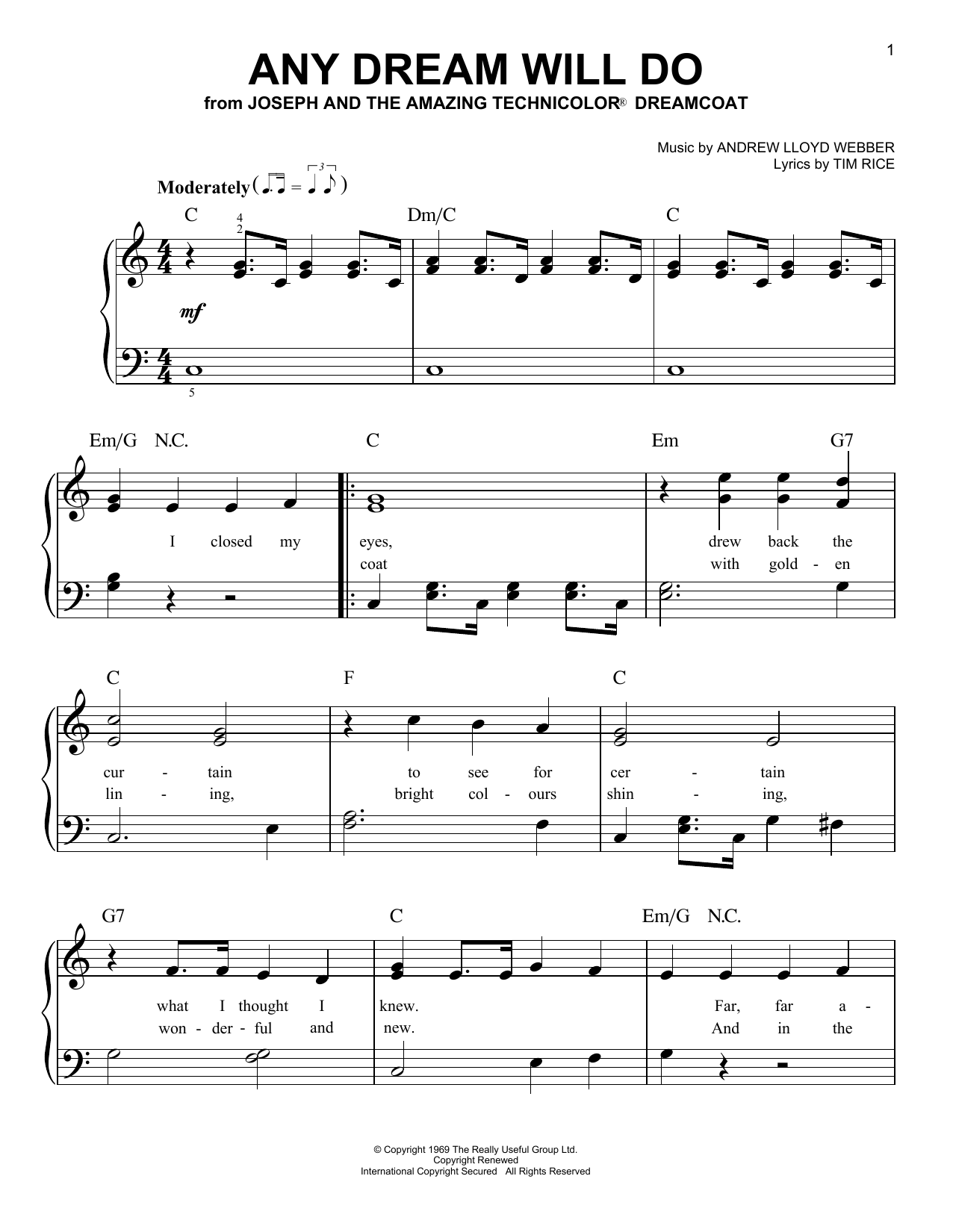Learn to play Tim Rice Any Dream Will Do sheet music for Easy Piano in minutes. Price: 6.9900$ Tim Rice Any Dream Will Do sheet music notes and chords arranged for Easy Piano