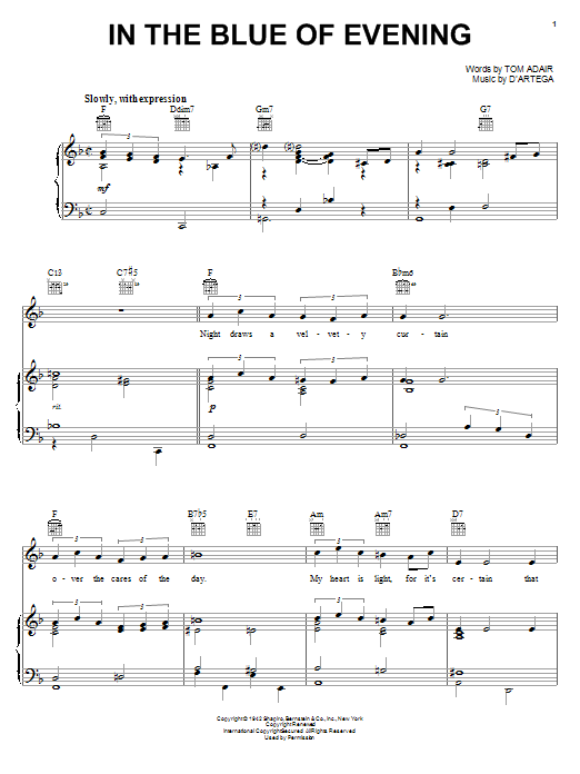 Learn to play Tom Adair In The Blue Of Evening sheet music for Piano, Vocal & Guitar Chords (Right-Hand Melody) in minutes. Price: 7.8900$ Tom Adair In The Blue Of Evening sheet music notes and chords arranged for Piano, Vocal & Guitar Chords (Right-Hand Melody)
