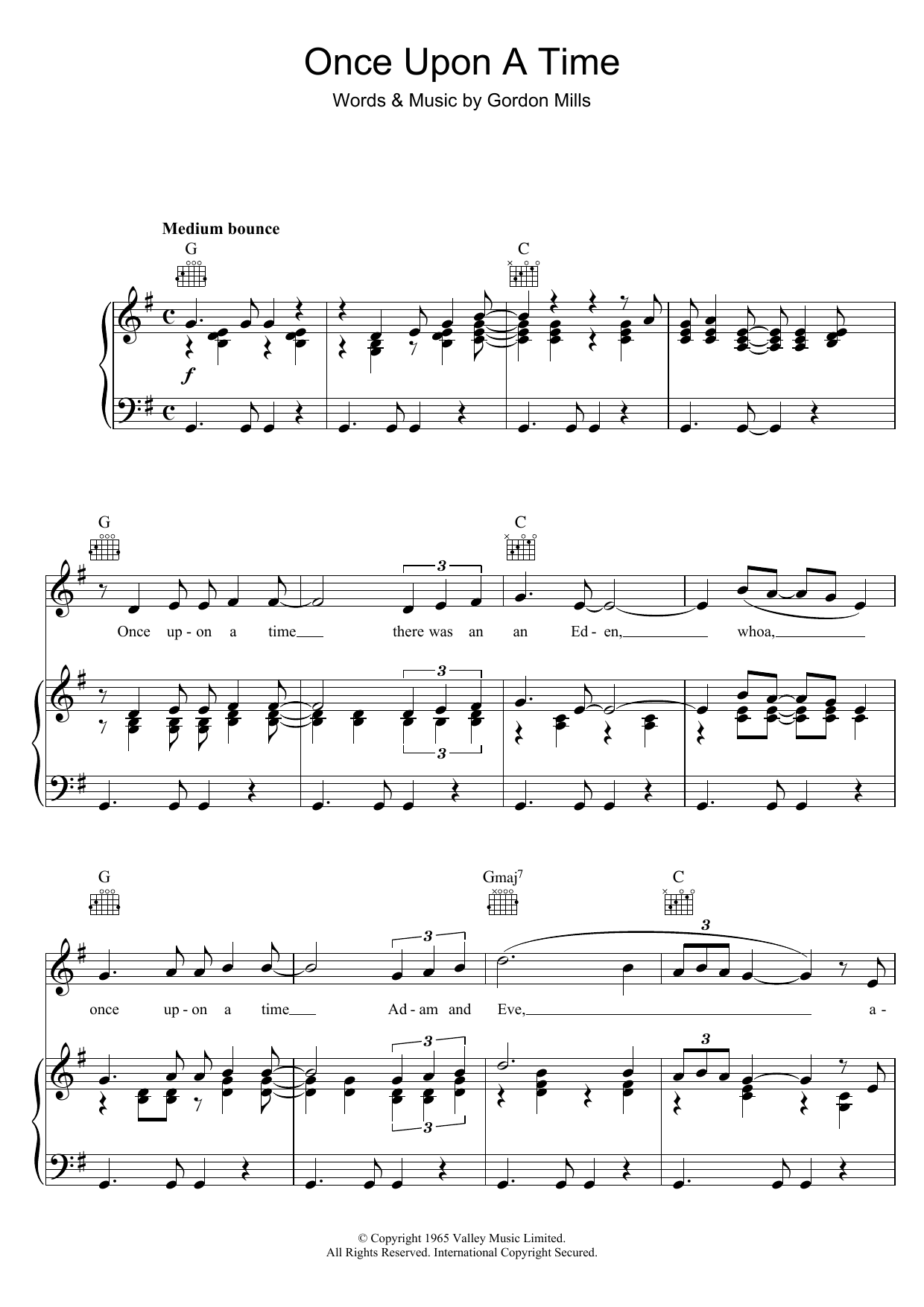Learn to play Tom Jones Once Upon A Time sheet music for Piano, Vocal & Guitar Chords in minutes. Price: 7.8900$ Tom Jones Once Upon A Time sheet music notes and chords arranged for Piano, Vocal & Guitar Chords