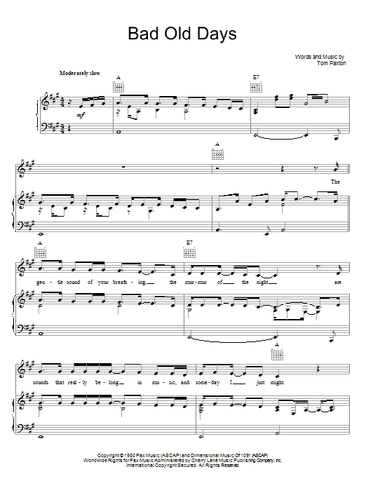 Learn to play Tom Paxton Bad Old Days sheet music for Piano, Vocal & Guitar Chords (Right-Hand Melody) in minutes. Price: 7.8900$ Tom Paxton Bad Old Days sheet music notes and chords arranged for Piano, Vocal & Guitar Chords (Right-Hand Melody)