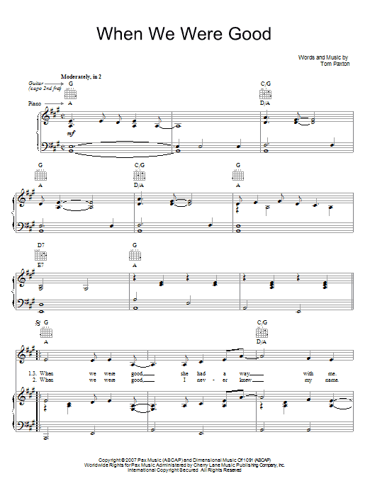 Learn to play Tom Paxton When We Were Good sheet music for Piano, Vocal & Guitar Chords (Right-Hand Melody) in minutes. Price: 7.8900$ Tom Paxton When We Were Good sheet music notes and chords arranged for Piano, Vocal & Guitar Chords (Right-Hand Melody)