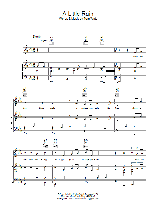 Learn to play Tom Waits A Little Rain sheet music for Piano, Vocal & Guitar Chords in minutes. Price: 7.8900$ Tom Waits A Little Rain sheet music notes and chords arranged for Piano, Vocal & Guitar Chords