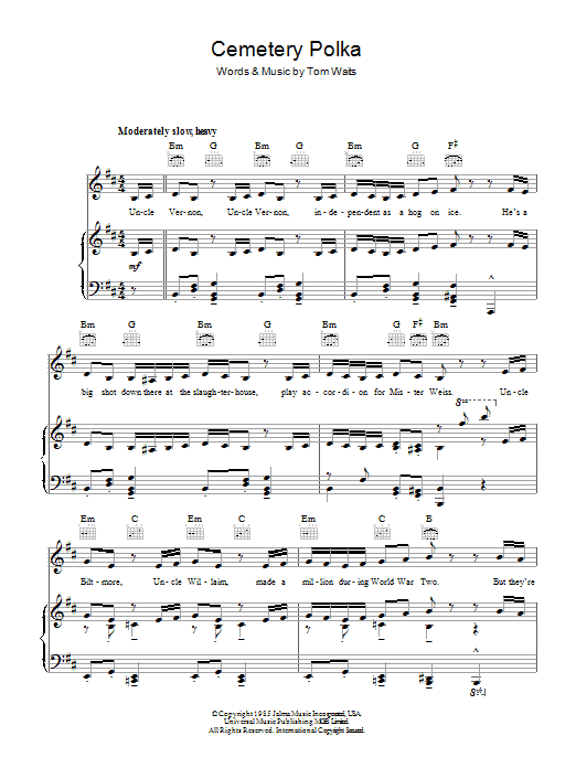 Learn to play Tom Waits Cemetery Polka sheet music for Piano, Vocal & Guitar Chords in minutes. Price: 7.8900$ Tom Waits Cemetery Polka sheet music notes and chords arranged for Piano, Vocal & Guitar Chords