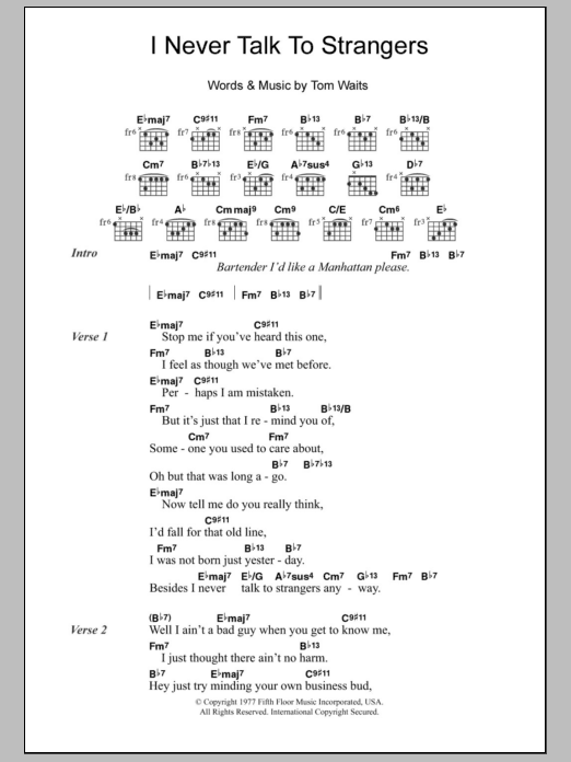 Tom Waits I Never Talk To Strangers sheet music notes and chords. Download Printable PDF.