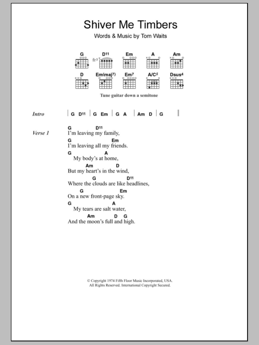 Tom Waits Shiver Me Timbers sheet music notes and chords. Download Printable PDF.