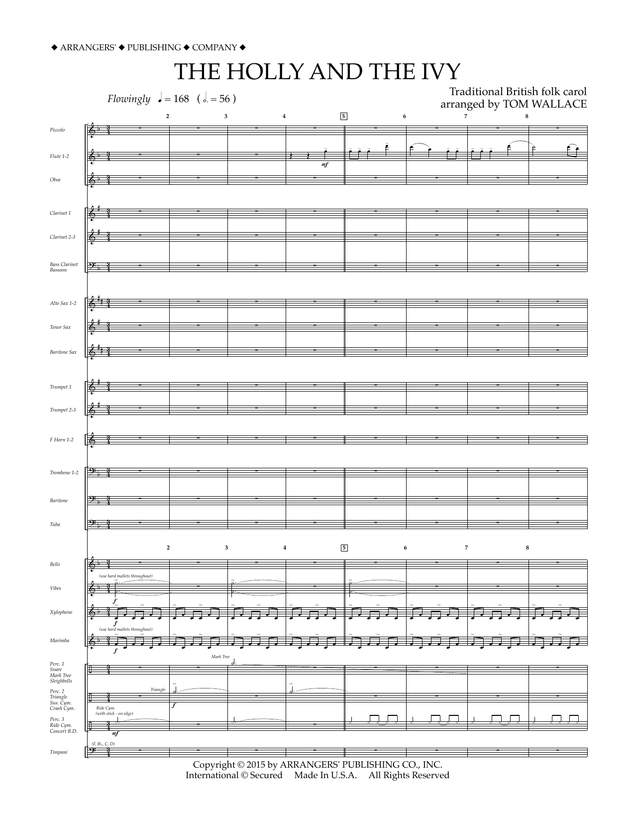 Learn to play Tom Wallace The Holly and the Ivy - Conductor Score (Full Score) sheet music for Concert Band in minutes. Price: 11.9700$ Tom Wallace The Holly and the Ivy - Conductor Score (Full Score) sheet music notes and chords arranged for Concert Band