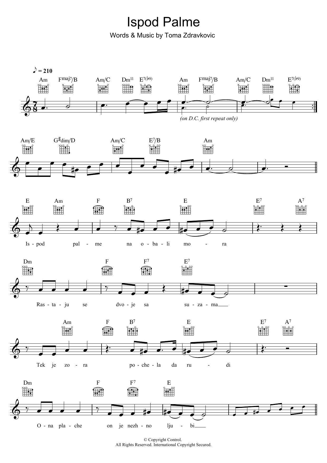 Learn to play Toma Zdravkovic Ispod Palme sheet music for Lead Sheet / Fake Book in minutes. Price: 5.9900$ Toma Zdravkovic Ispod Palme sheet music notes and chords arranged for Lead Sheet / Fake Book