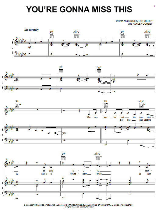 Learn to play Trace Adkins You're Gonna Miss This sheet music for Piano, Vocal & Guitar Chords (Right-Hand Melody) in minutes. Price: 7.8900$ Trace Adkins You're Gonna Miss This sheet music notes and chords arranged for Piano, Vocal & Guitar Chords (Right-Hand Melody)