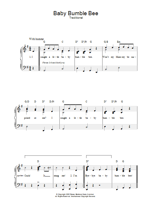 Learn to play Traditional Baby Bumble Bee sheet music for Piano, Vocal & Guitar Chords in minutes. Price: 7.8900$ Traditional Baby Bumble Bee sheet music notes and chords arranged for Piano, Vocal & Guitar Chords