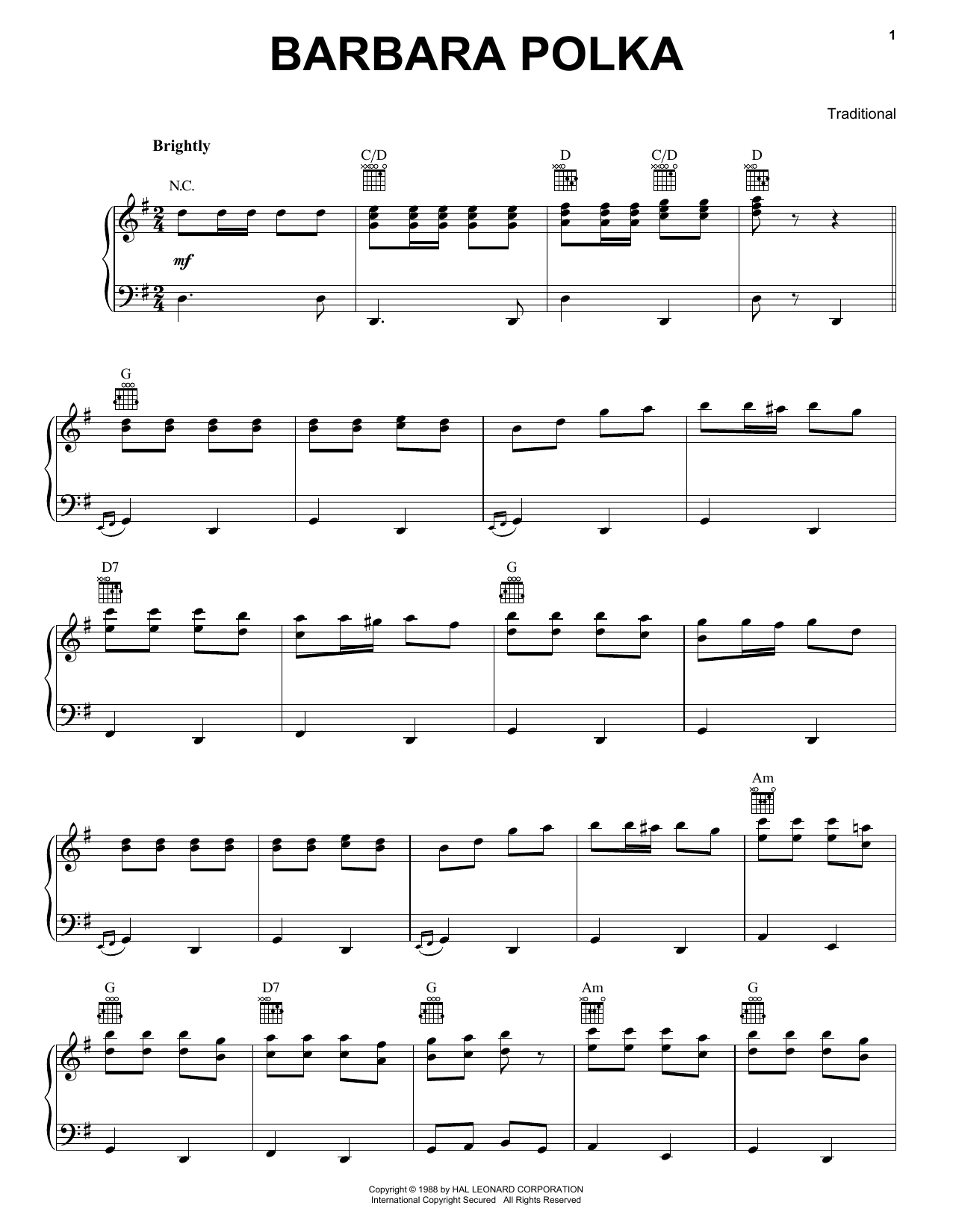 Learn to play Traditional Barbara Polka sheet music for Piano, Vocal & Guitar Chords (Right-Hand Melody) in minutes. Price: 7.8900$ Traditional Barbara Polka sheet music notes and chords arranged for Piano, Vocal & Guitar Chords (Right-Hand Melody)