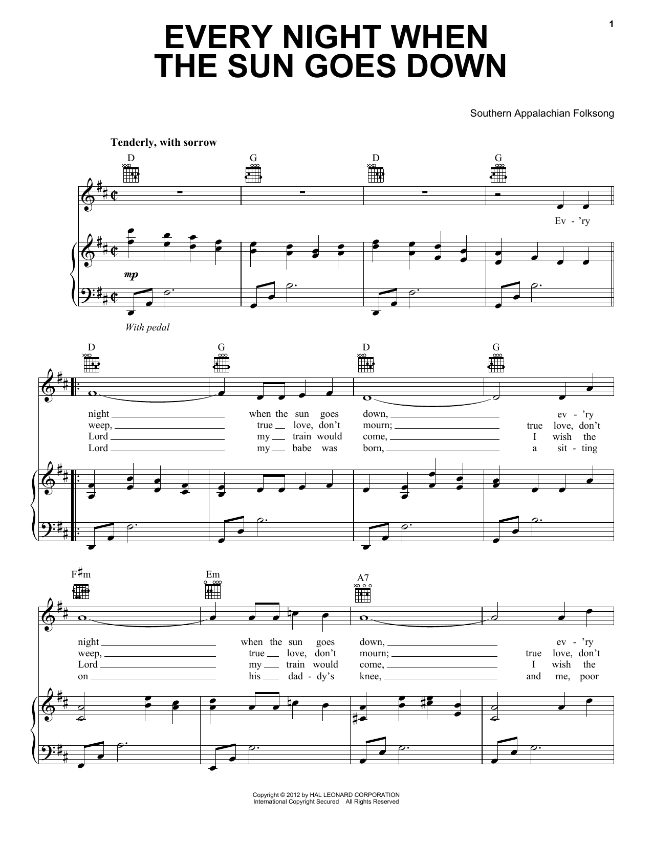 Learn to play Traditional Every Night When Sun Goes Down sheet music for Piano, Vocal & Guitar Chords (Right-Hand Melody) in minutes. Price: 7.8900$ Traditional Every Night When Sun Goes Down sheet music notes and chords arranged for Piano, Vocal & Guitar Chords (Right-Hand Melody)