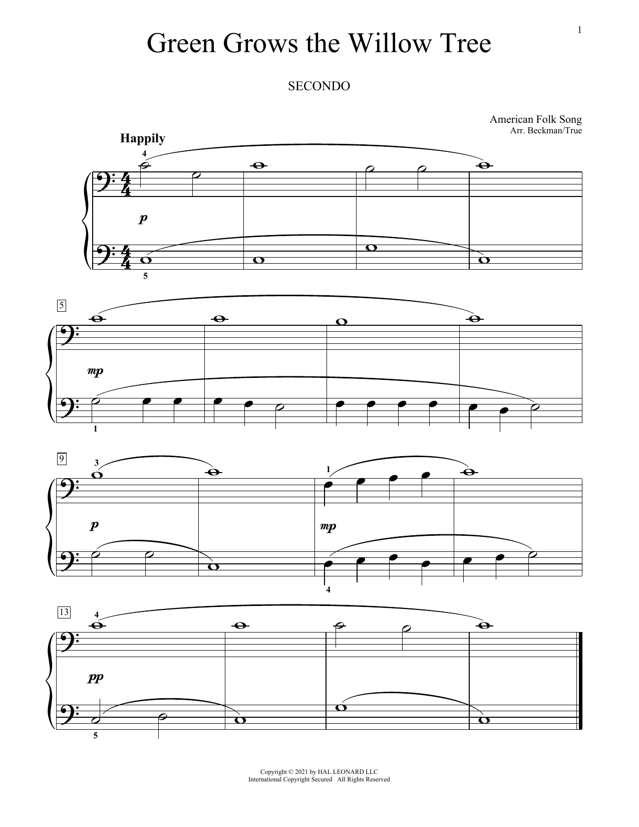Learn to play Traditional Folksong Green Grows The Willow Tree sheet music for Piano Duet in minutes. Price: 7.8900$ Traditional Folksong Green Grows The Willow Tree sheet music notes and chords arranged for Piano Duet