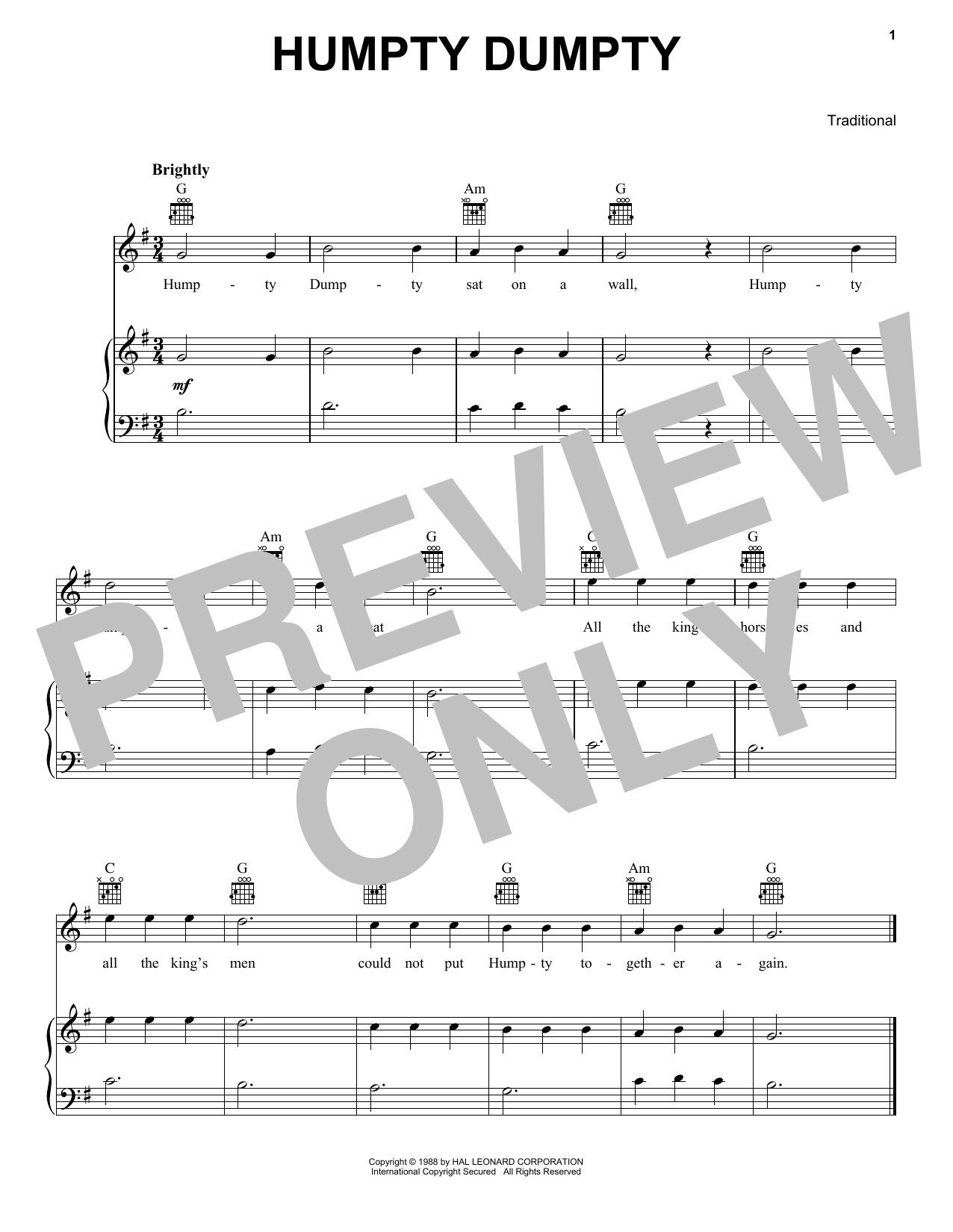 Learn to play Traditional Humpty Dumpty sheet music for Piano, Vocal & Guitar Chords (Right-Hand Melody) in minutes. Price: 7.8900$ Traditional Humpty Dumpty sheet music notes and chords arranged for Piano, Vocal & Guitar Chords (Right-Hand Melody)
