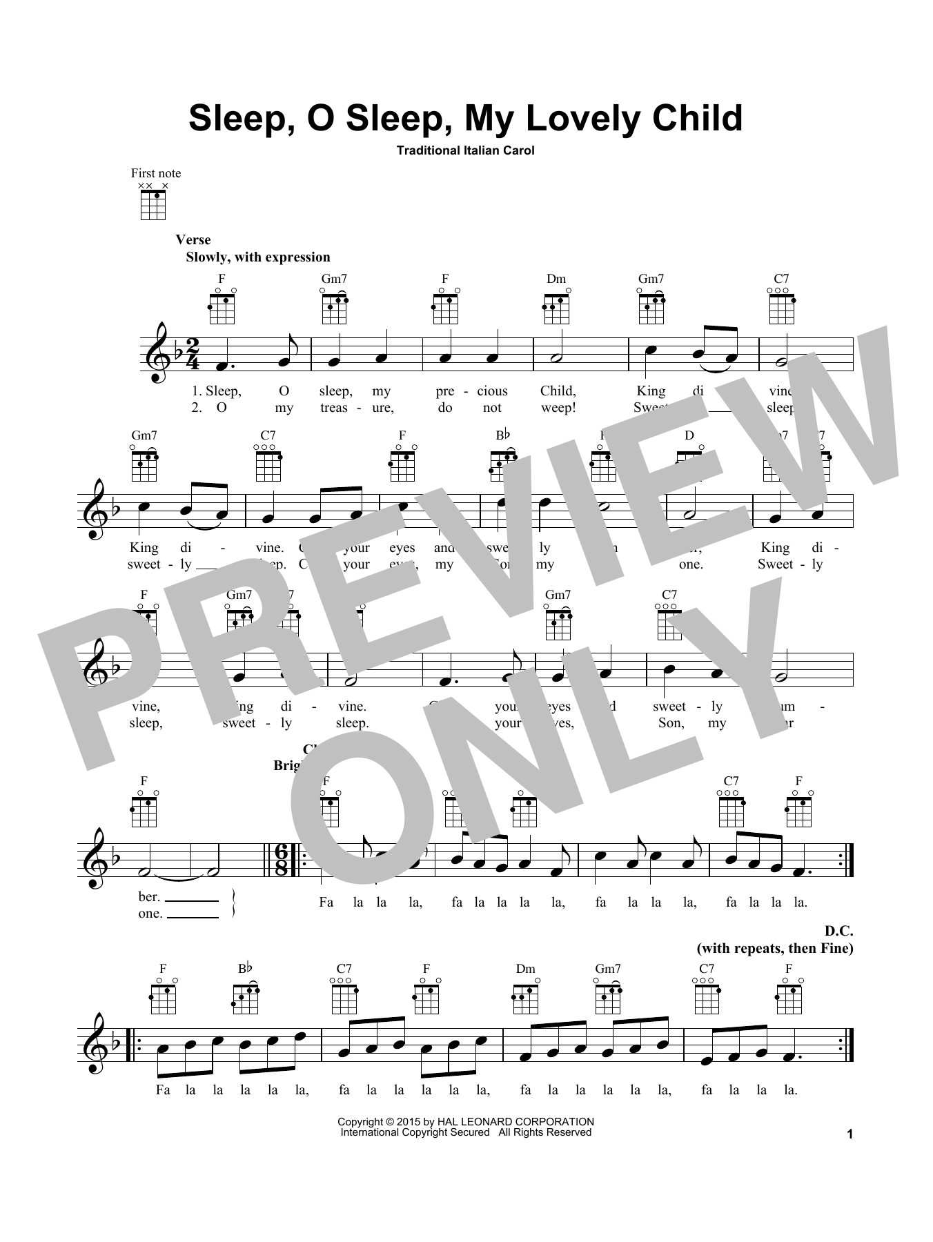 Learn to play Traditional Carol Sleep, O Sleep, My Lovely Child sheet music for Ukulele in minutes. Price: 5.9900$ Traditional Carol Sleep, O Sleep, My Lovely Child sheet music notes and chords arranged for Ukulele