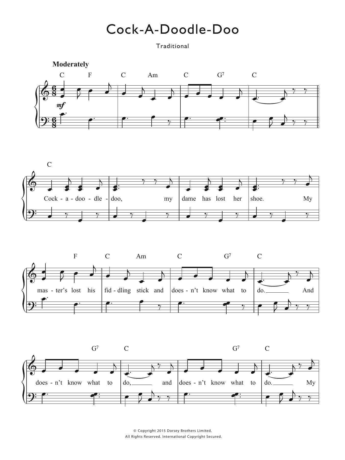Learn to play Traditional Nursery Rhyme Cock-A-Doodle-Doo sheet music for Piano & Vocal in minutes. Price: 7.8900$ Traditional Nursery Rhyme Cock-A-Doodle-Doo sheet music notes and chords arranged for Piano & Vocal