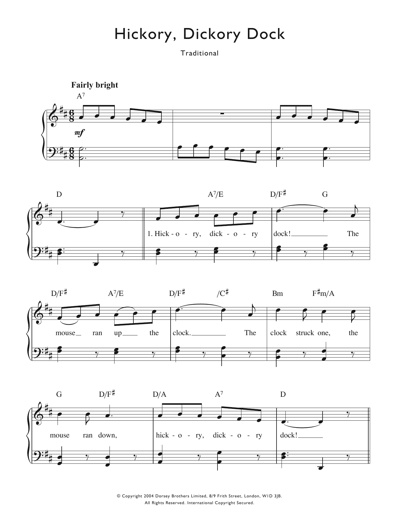 Learn to play Traditional Nursery Rhyme Hickory Dickory Dock sheet music for Piano & Vocal in minutes. Price: 7.8900$ Traditional Nursery Rhyme Hickory Dickory Dock sheet music notes and chords arranged for Piano & Vocal