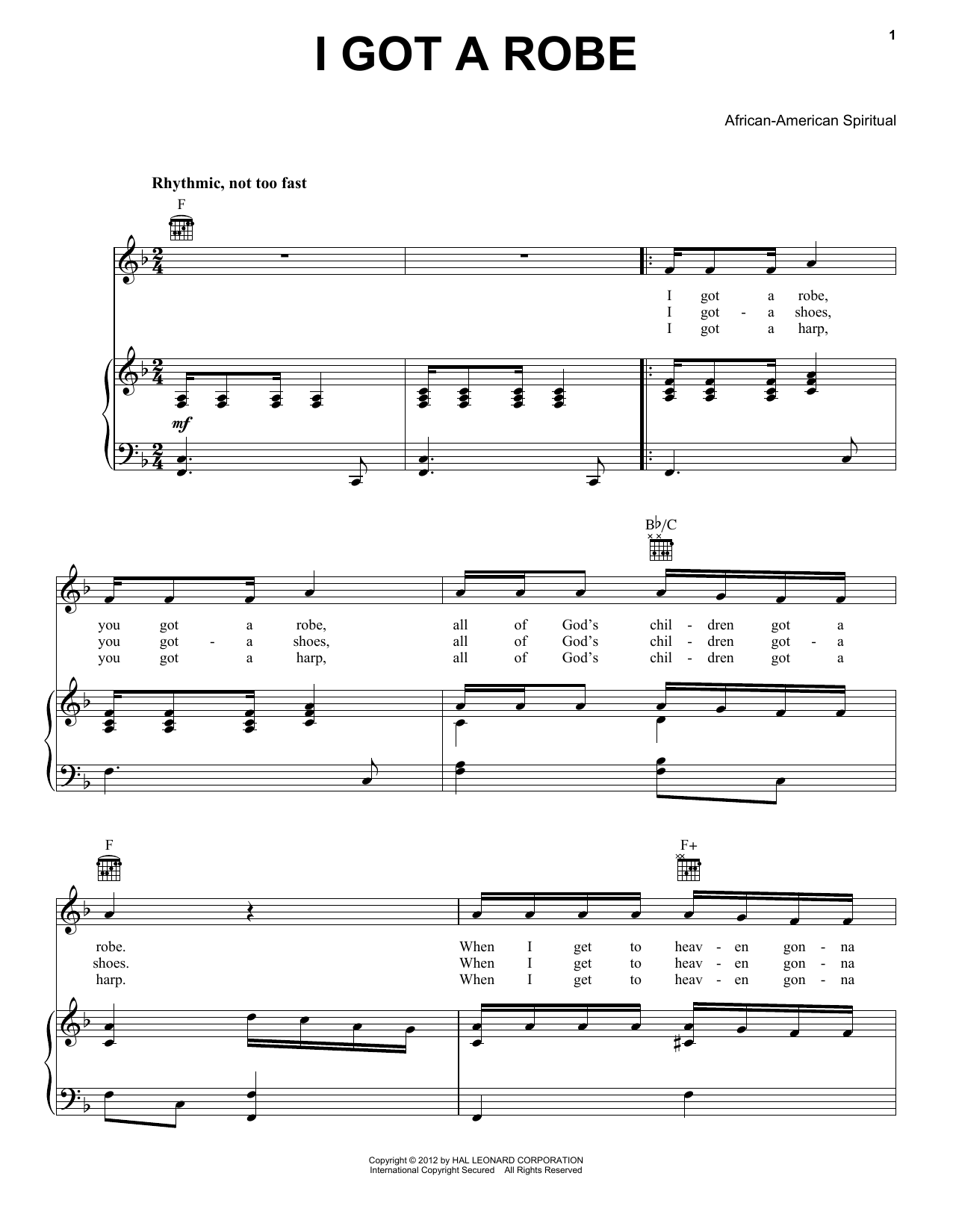 Learn to play Traditional Spiritual I Got A Robe sheet music for Piano, Vocal & Guitar Chords (Right-Hand Melody) in minutes. Price: 7.8900$ Traditional Spiritual I Got A Robe sheet music notes and chords arranged for Piano, Vocal & Guitar Chords (Right-Hand Melody)