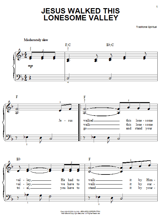Learn to play African-American Spiritual Jesus Walked This Lonesome Valley (Myers) sheet music for Easy Piano in minutes. Price: 6.9900$ African-American Spiritual Jesus Walked This Lonesome Valley (Myers) sheet music notes and chords arranged for Easy Piano