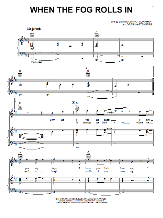Learn to play Train When The Fog Rolls In sheet music for Piano, Vocal & Guitar Chords (Right-Hand Melody) in minutes. Price: 7.8900$ Train When The Fog Rolls In sheet music notes and chords arranged for Piano, Vocal & Guitar Chords (Right-Hand Melody)