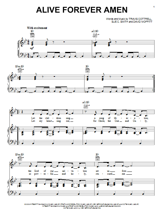 Learn to play Travis Cottrell Alive Forever Amen sheet music for Piano, Vocal & Guitar Chords (Right-Hand Melody) in minutes. Price: 7.8900$ Travis Cottrell Alive Forever Amen sheet music notes and chords arranged for Piano, Vocal & Guitar Chords (Right-Hand Melody)