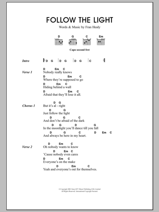 Learn to play Travis Follow The Light sheet music for Piano, Vocal & Guitar Chords in minutes. Price: 7.8900$ Travis Follow The Light sheet music notes and chords arranged for Piano, Vocal & Guitar Chords